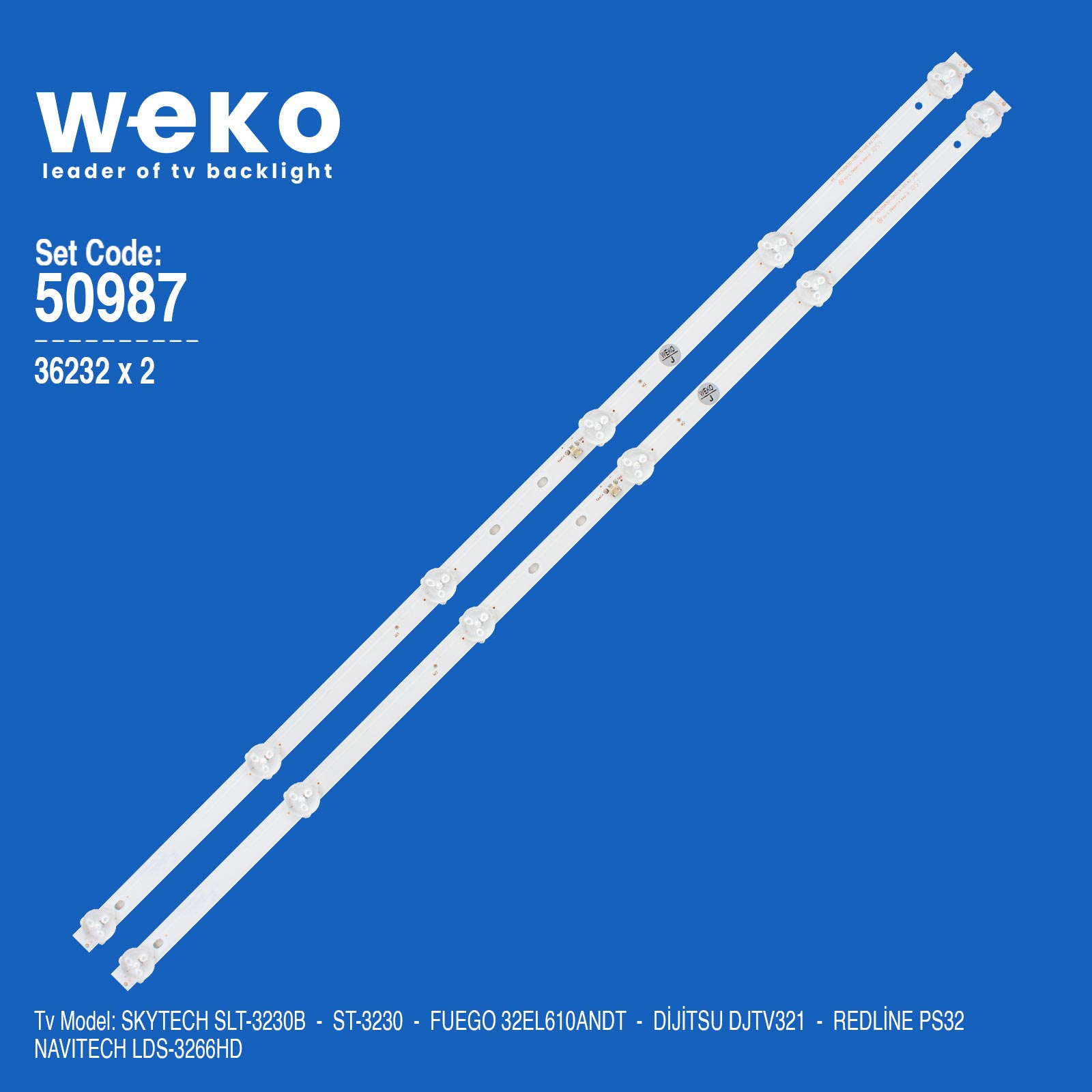 WKSET-5987 36232X2 HL-00320A30-0601S-03 A1 2*6 2 ADET LED BAR (6V6LED57,4CM)